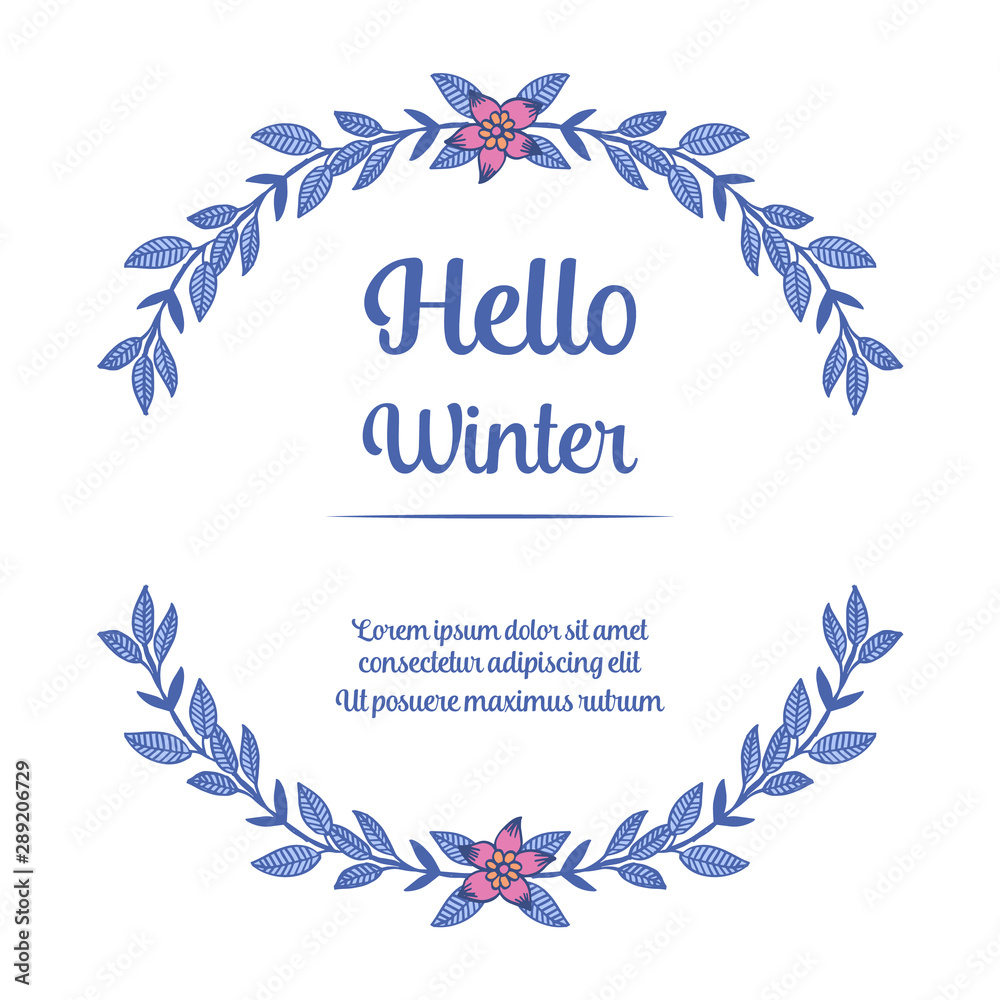 Obraz premium Greeting banner hello winter, leaf flower frame background. Vector