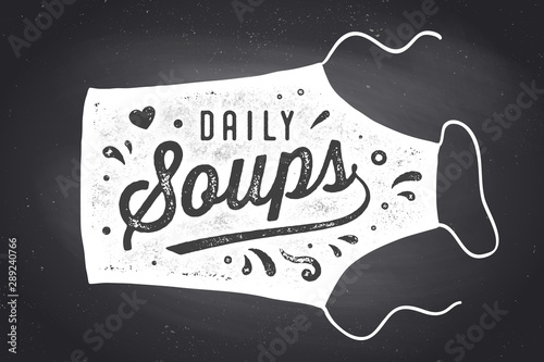 Daily Soups, Apron, Lettering. Wall decor, poster, sign, quote