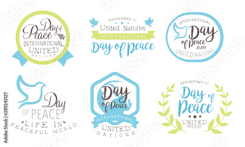 International Day of Peace, Life in Peaceful World Templates Set, United Nations Hand Drawn Badges Vector Illustration