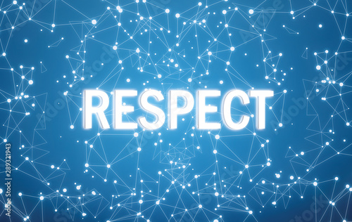 Respect on digital interface and blue network background