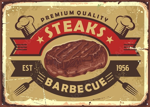 Steak house old sign design with tasty beef meat and vintage emblem on golden background. Retro poster template for diner or restaurant. Food vector illustration.