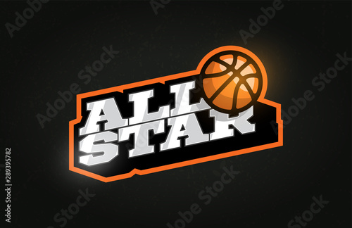 All Star Modern professional Typography basketball sport retro style vector emblem and template logo design. Funny greetings for clothes, card, badge, icon, postcard, banner, tag, stickers, print.