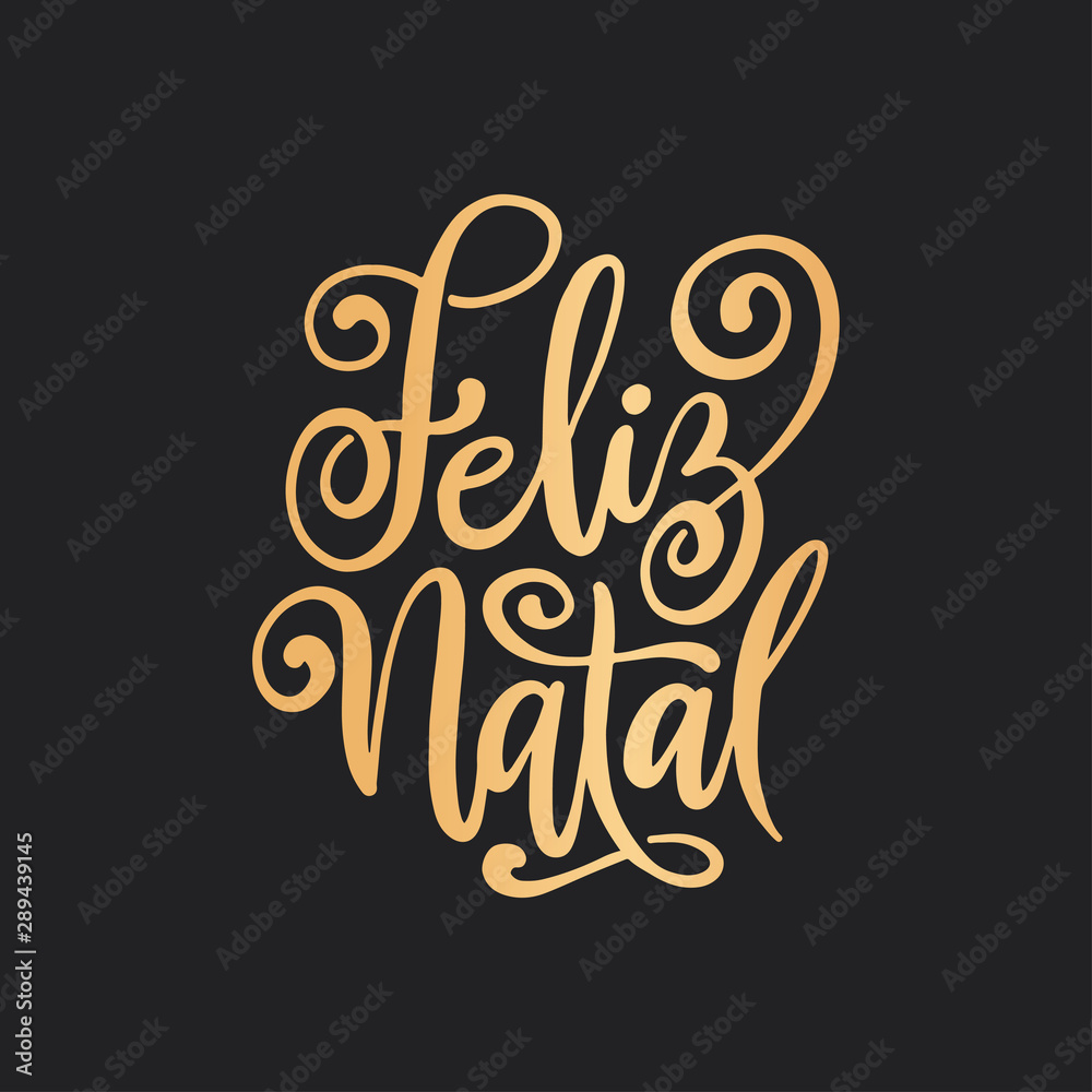Feliz Natal portuguese Merry Christmas lettering. Vector illustration.