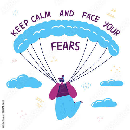 VR.The young girl overcomes her fears in virtual reality by wearing virtual reality goggles and paragliding.Keep calm and face your fear text.Modern technologies to overcome the fear of heights.Vector