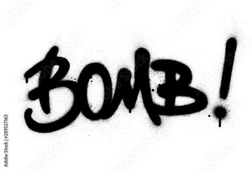 graffiti bomb word sprayed in black over white