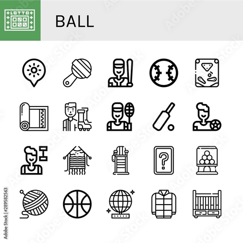 Set Of Ball Icons Such As Lotto Holidays Rattle Baseball Pinball Yoga Mat Football Player Badminton Cricket Fitness Knitting Lifeguard Chair Card Game Candy Machine Ball Stock Vector Adobe Stock