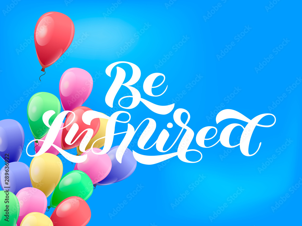 Be Inspired brush lettering. Vector illustration for clothes, banner or poster Be Inspired brush lettering. Vector illustration for clothes, banner or poster