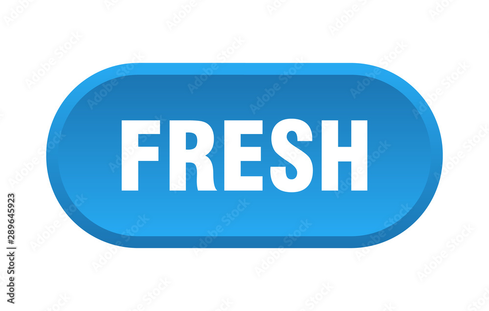 fresh button. fresh rounded blue sign. fresh fresh button. fresh rounded blue sign. fresh