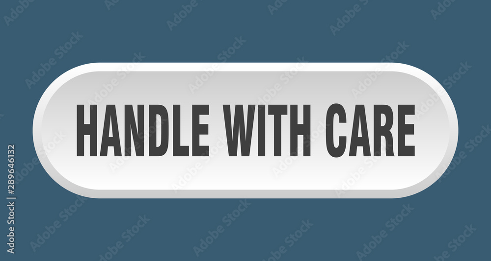 handle with care button. handle with care rounded white sign. handle with care