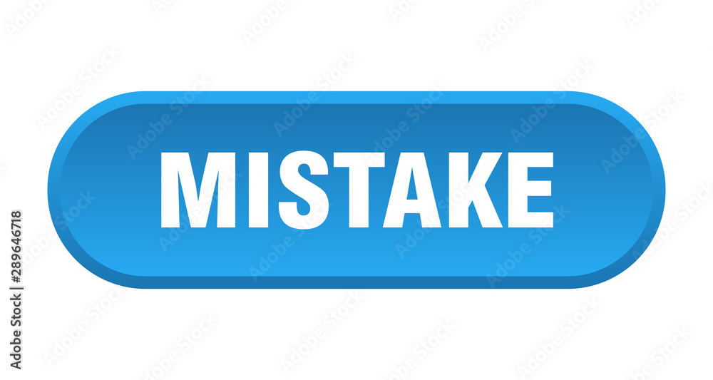 mistake button. mistake rounded blue sign. mistake mistake button. mistake rounded blue sign. mistake