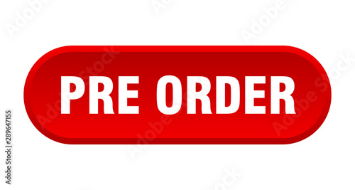 pre order button. pre order rounded red sign. pre order