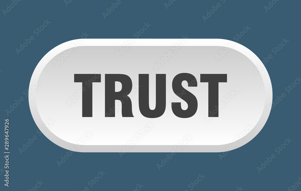 trust button. trust rounded white sign. trust trust button. trust rounded white sign. trust