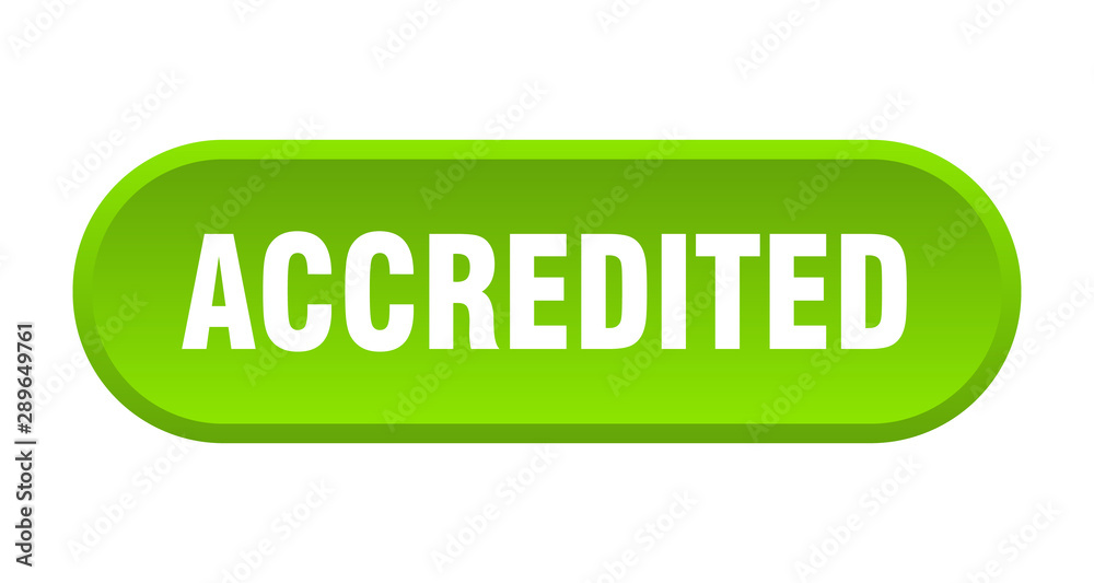 accredited button. accredited rounded green sign. accredited