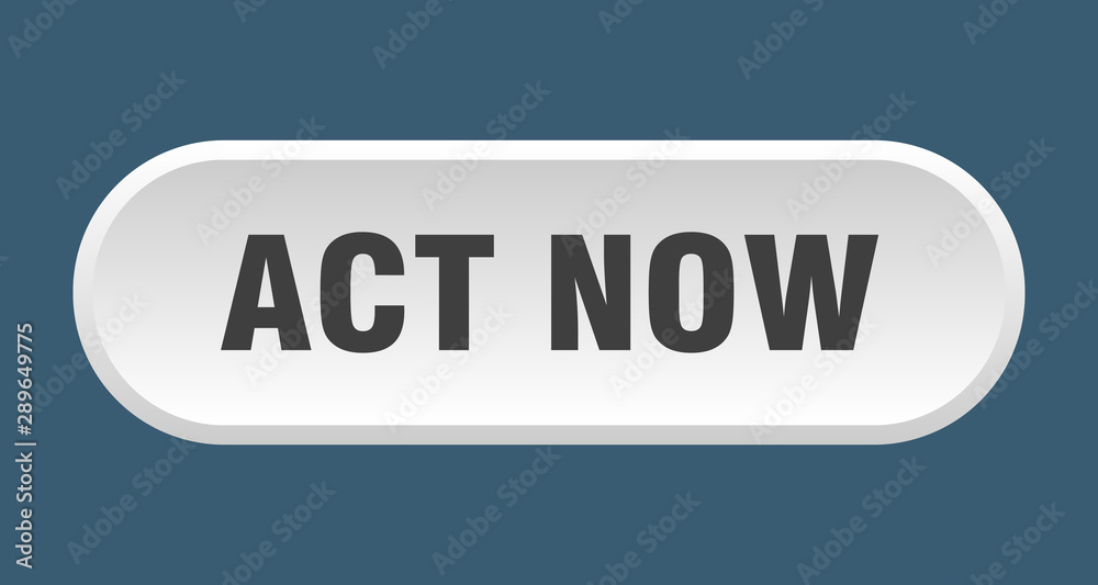act now button. act now rounded white sign. act now act now button. act now rounded white sign. act now