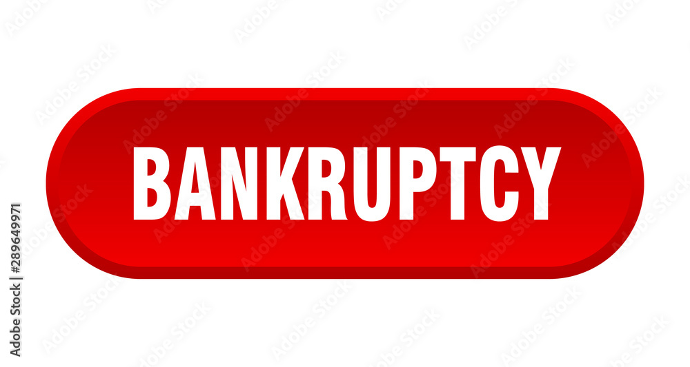 bankruptcy button. bankruptcy rounded red sign. bankruptcy bankruptcy button. bankruptcy rounded red sign. bankruptcy