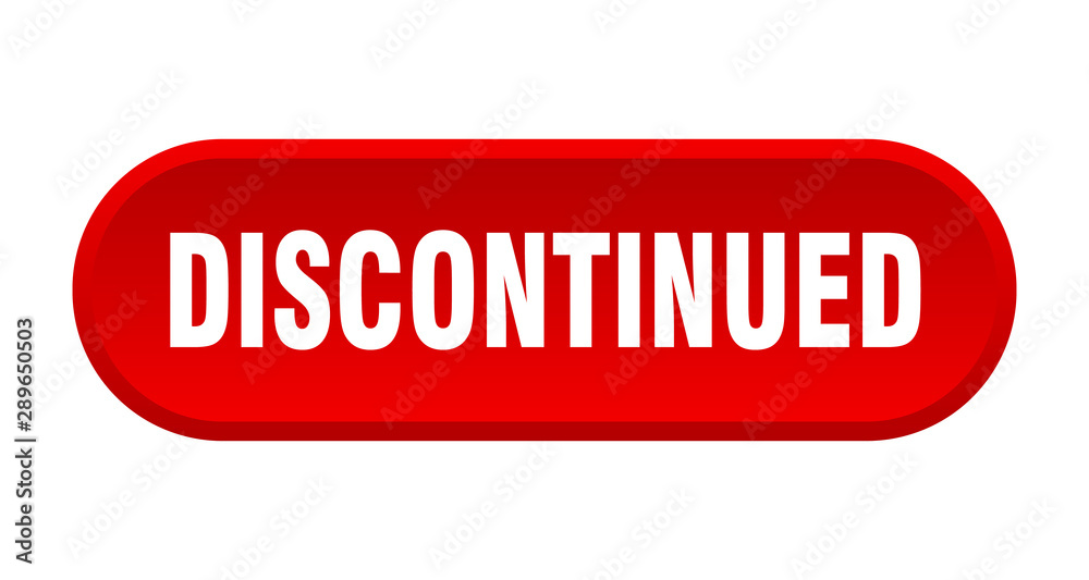 discontinued button. discontinued rounded red sign. discontinued discontinued button. discontinued rounded red sign. discontinued