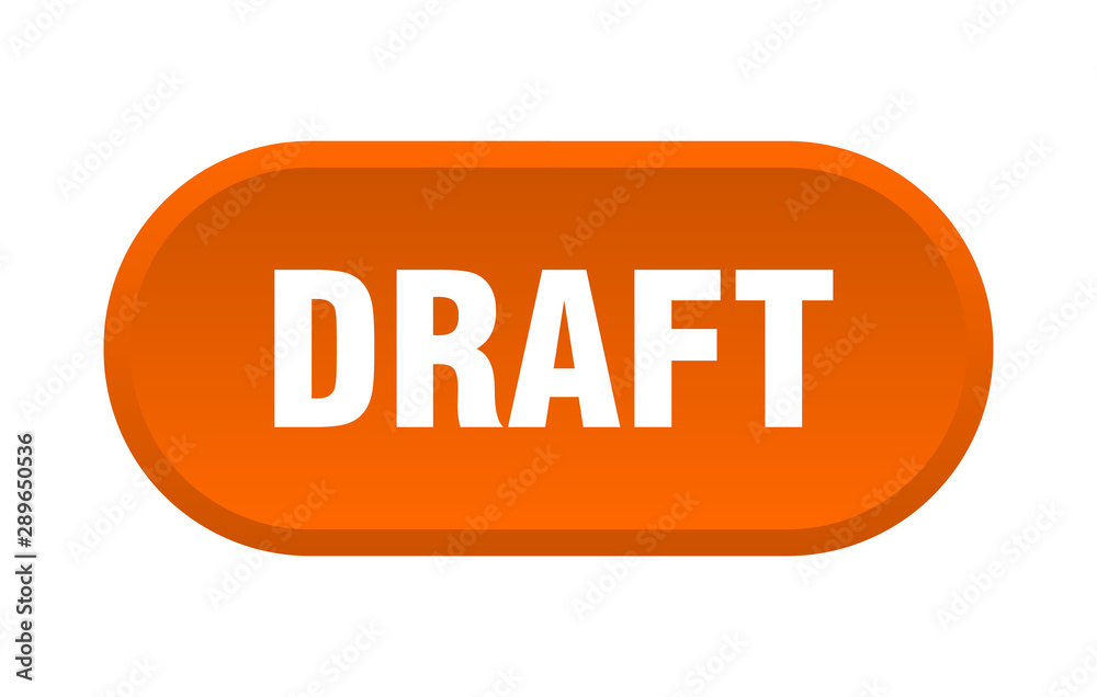 draft button. draft rounded orange sign. draft draft button. draft rounded orange sign. draft