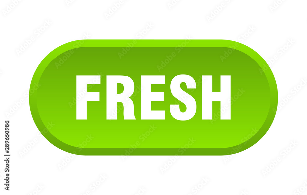fresh button. fresh rounded green sign. fresh fresh button. fresh rounded green sign. fresh