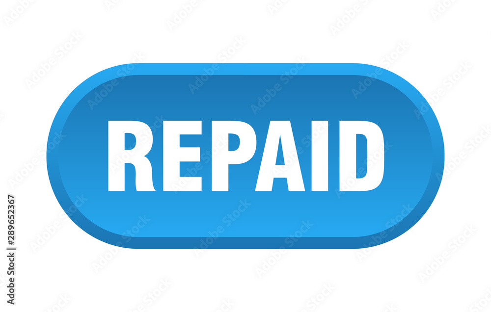 repaid button. repaid rounded blue sign. repaid repaid button. repaid rounded blue sign. repaid