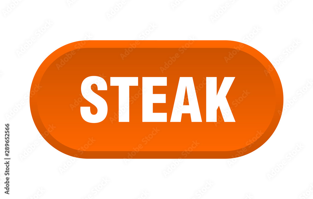 steak button. steak rounded orange sign. steak steak button. steak rounded orange sign. steak