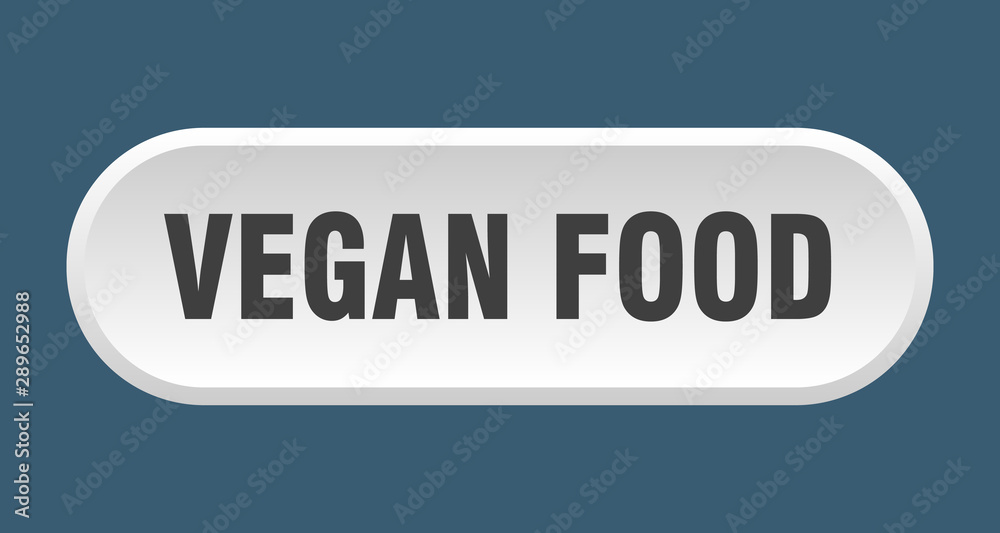 vegan food button. vegan food rounded white sign. vegan food vegan food button. vegan food rounded white sign. vegan food