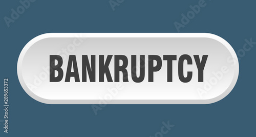 bankruptcy button. bankruptcy rounded white sign. bankruptcy