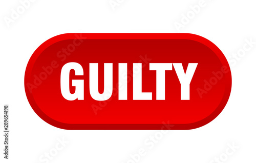 guilty button. guilty rounded red sign. guilty