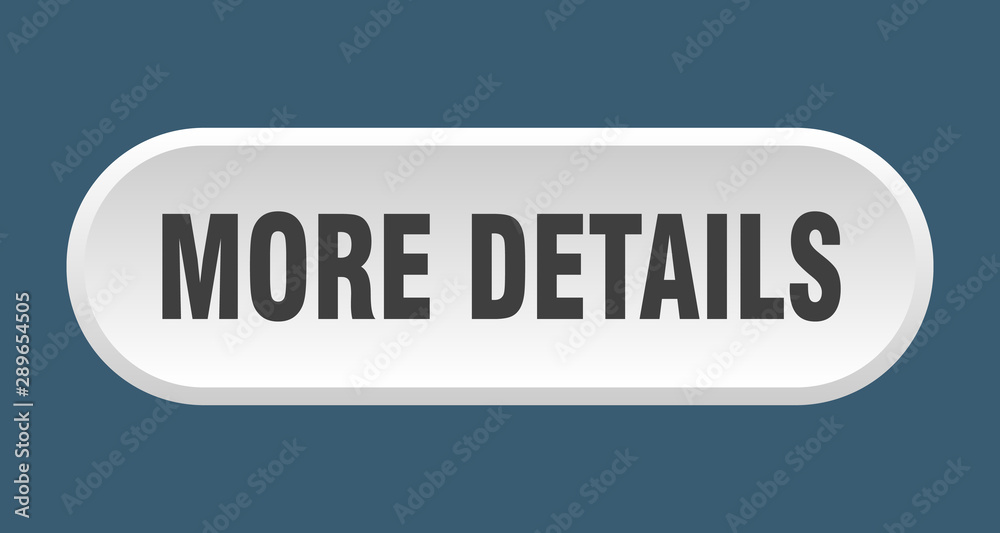 more details button. more details rounded white sign. more details more details button. more details rounded white sign. more details