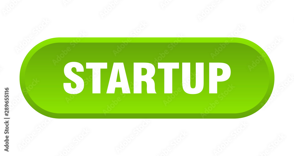 startup button. startup rounded green sign. startup startup button. startup rounded green sign. startup