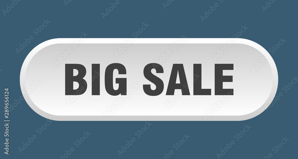 big sale button. big sale rounded white sign. big sale big sale button. big sale rounded white sign. big sale