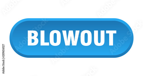 blowout button. blowout rounded blue sign. blowout