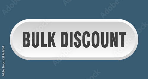 bulk discount button. bulk discount rounded white sign. bulk discount