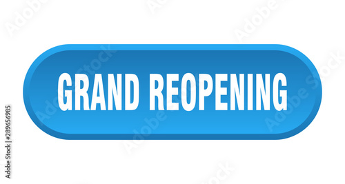 grand reopening button. grand reopening rounded blue sign. grand reopening