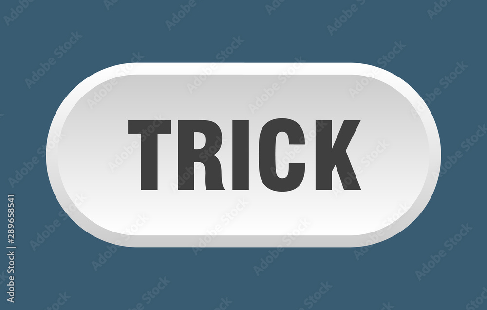 trick button. trick rounded white sign. trick trick button. trick rounded white sign. trick