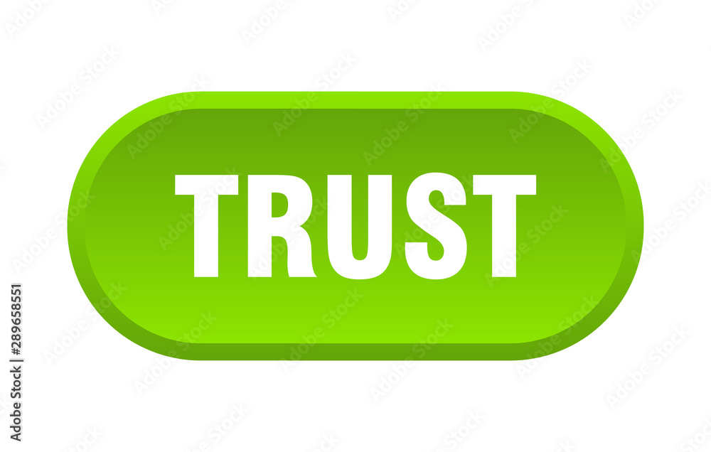 trust button. trust rounded green sign. trust trust button. trust rounded green sign. trust