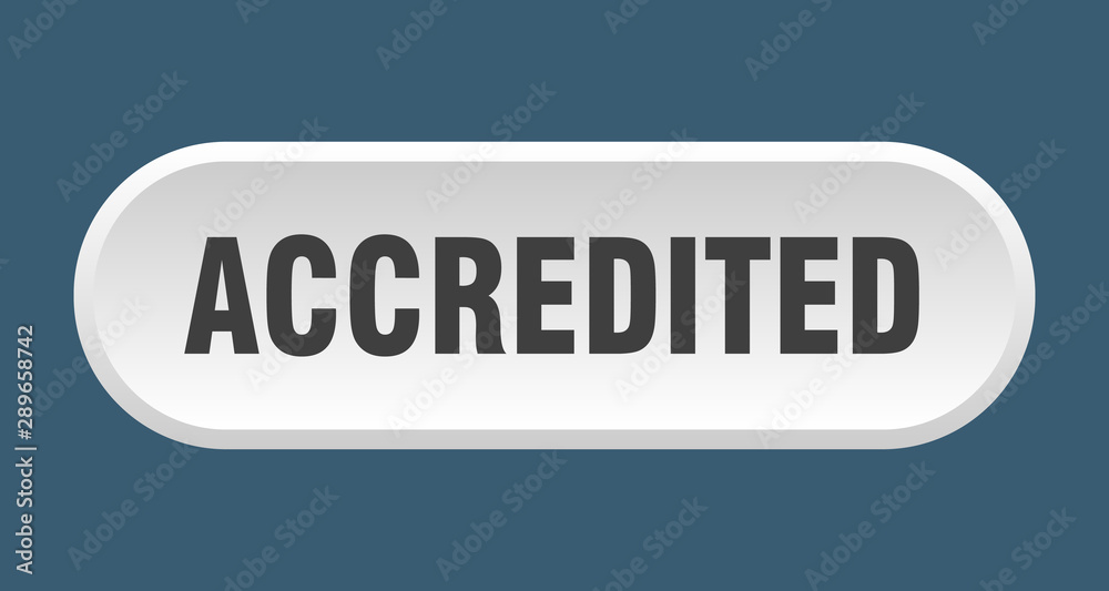 accredited button. accredited rounded white sign. accredited