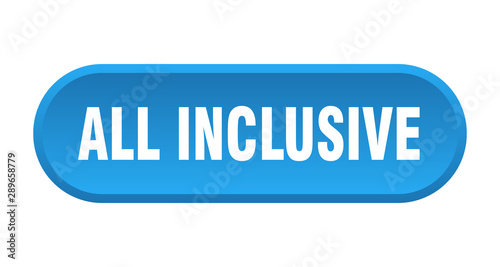all inclusive button. all inclusive rounded blue sign. all inclusive