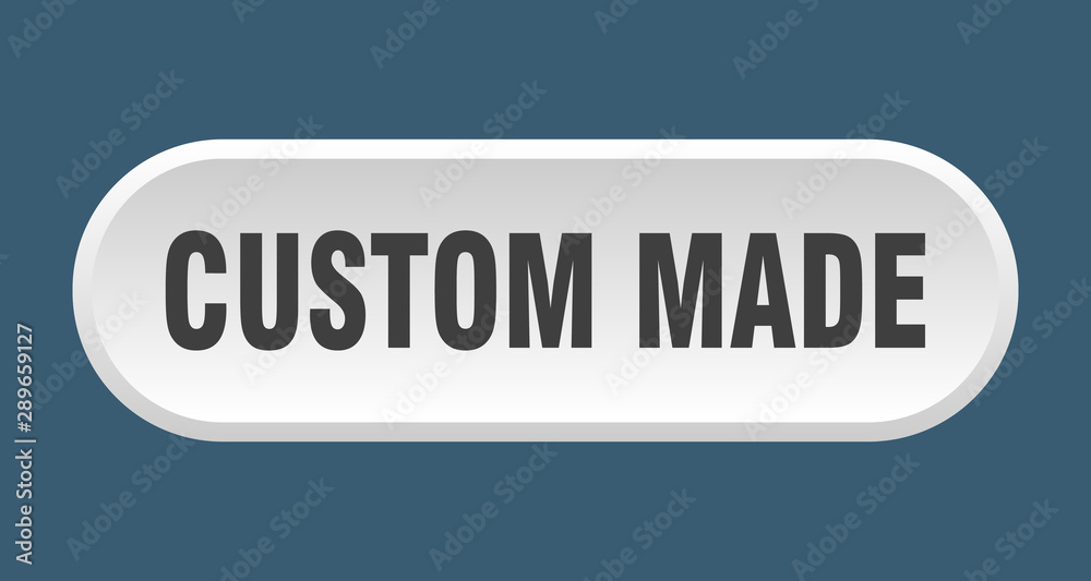 custom made button. custom made rounded white sign. custom made custom made button. custom made rounded white sign. custom made