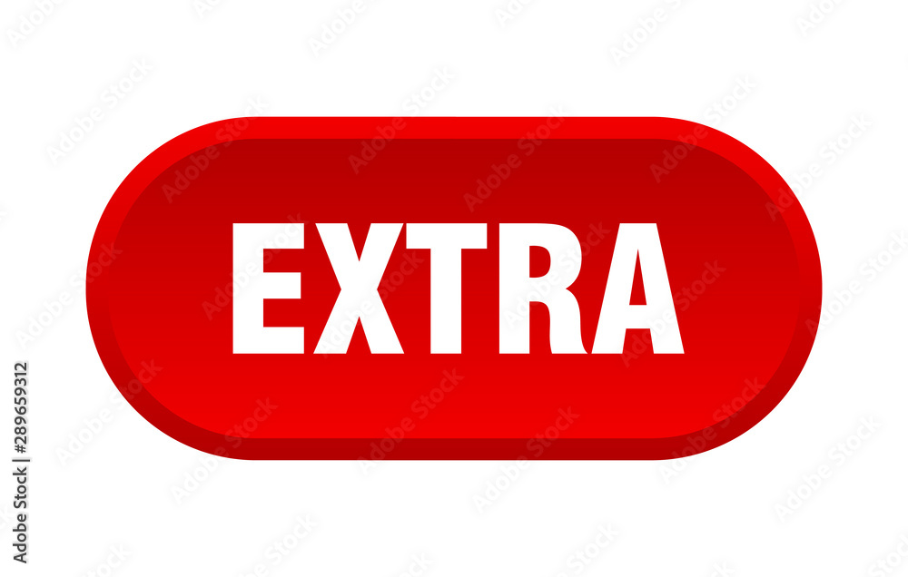 extra button. extra rounded red sign. extra extra button. extra rounded red sign. extra