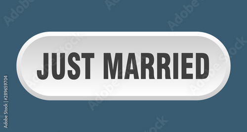 just married button. just married rounded white sign. just married