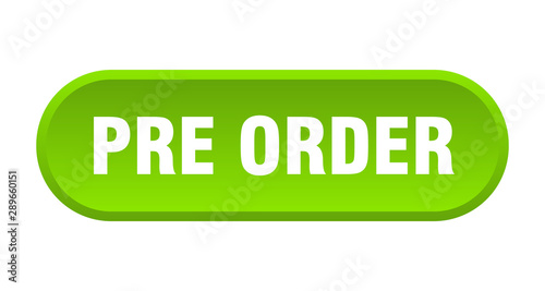 pre order button. pre order rounded green sign. pre order