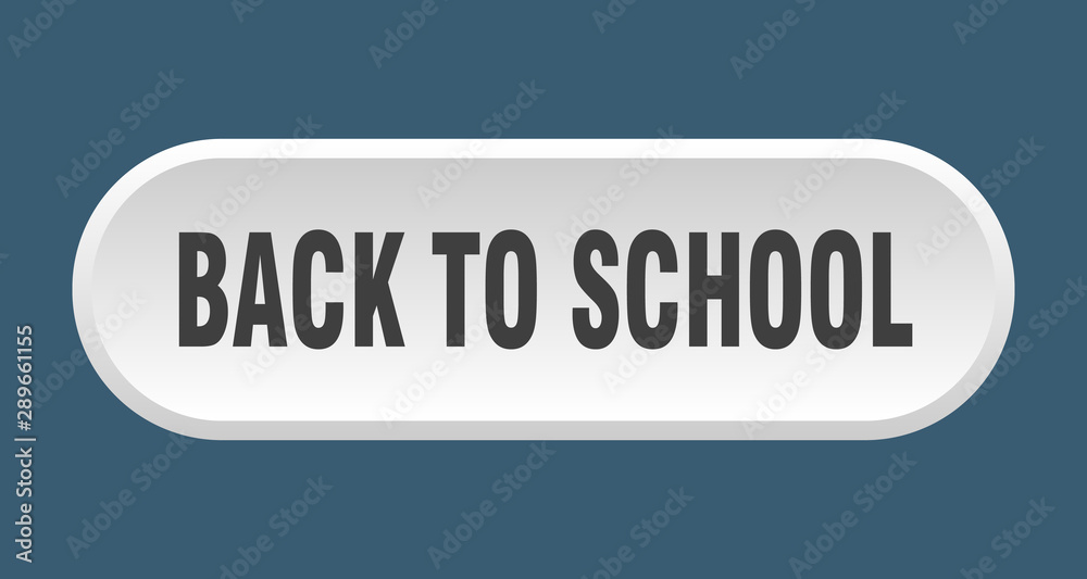 back to school button. back to school rounded white sign. back to school back to school button. back to school rounded white sign. back to school