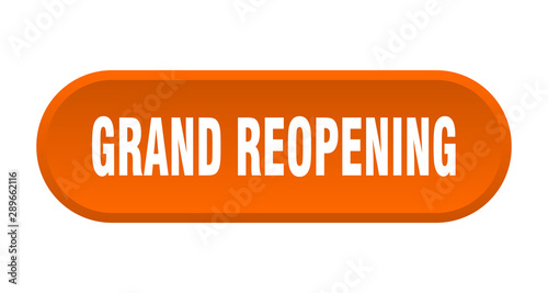 grand reopening button. grand reopening rounded orange sign. grand reopening