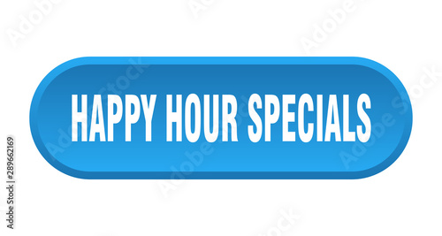 happy hour specials button. happy hour specials rounded blue sign. happy hour specials