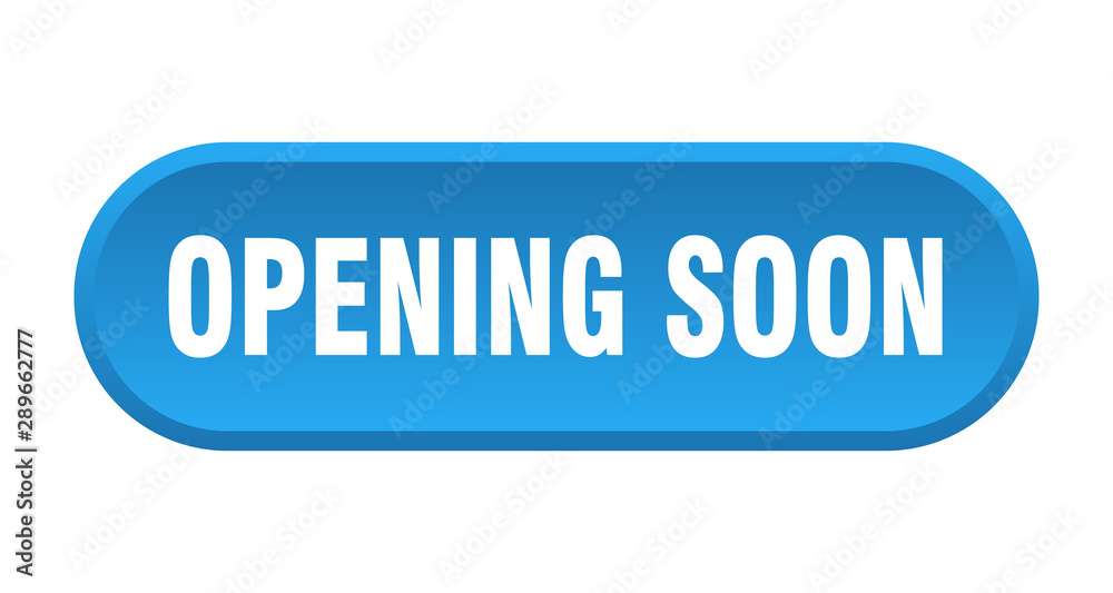 opening soon button. opening soon rounded blue sign. opening soon opening soon button. opening soon rounded blue sign. opening soon