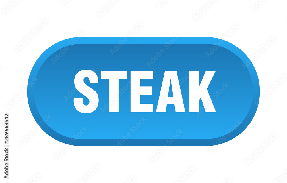 steak button. steak rounded blue sign. steak steak button. steak rounded blue sign. steak