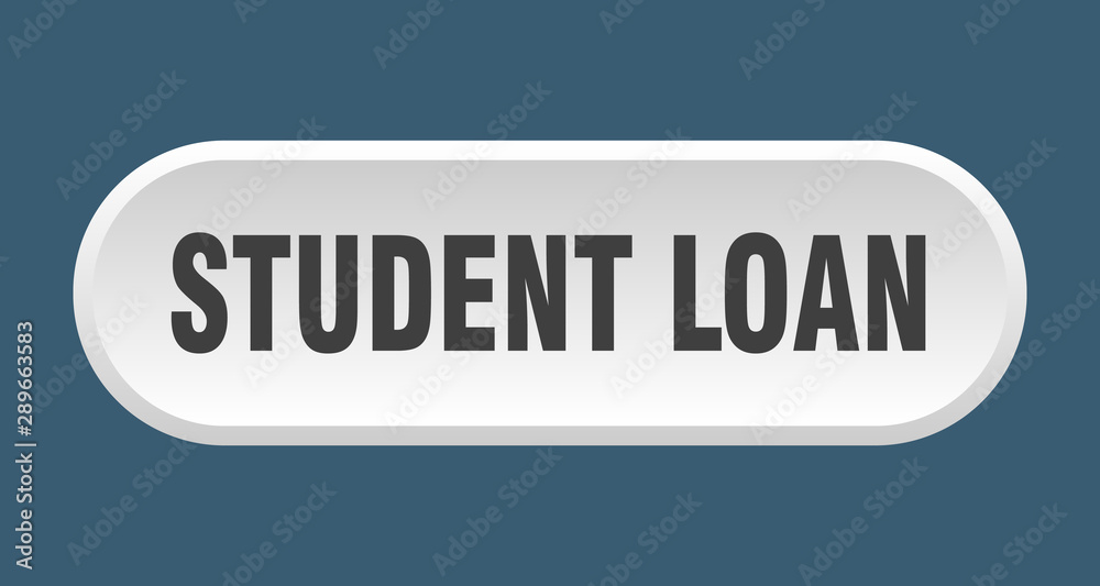 student loan button. student loan rounded white sign. student loan