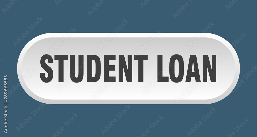 student loan button. student loan rounded white sign. student loan student loan button. student loan rounded white sign. student loan