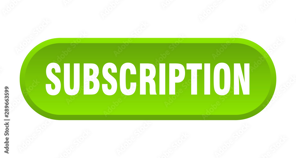 subscription button. subscription rounded green sign. subscription subscription button. subscription rounded green sign. subscription