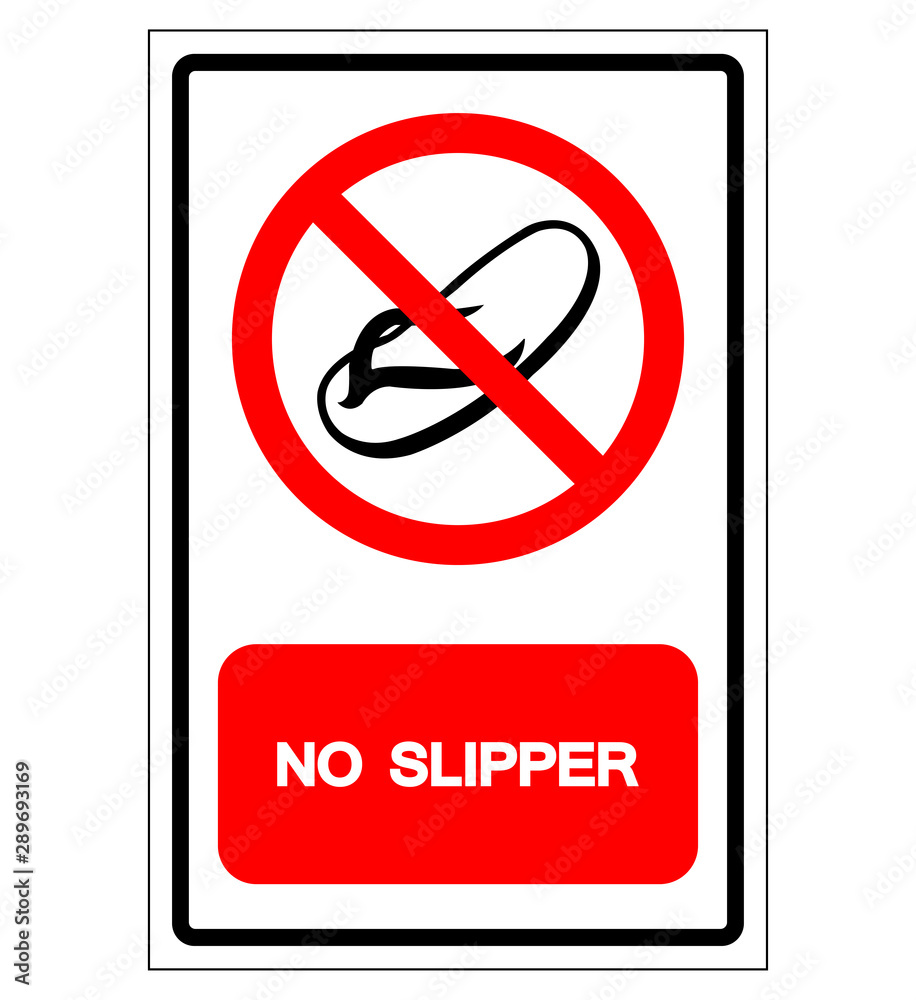 No Slipper Symbol Sign, Vector Illustration, Isolate On White Background Label .EPS10 No Slipper Symbol Sign, Vector Illustration, Isolate On White Background Label .EPS10